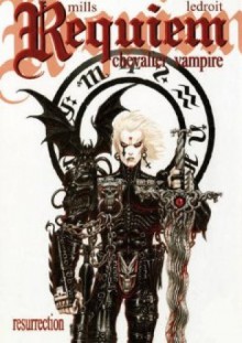 Requiem Vampire Knight Vol 1: Resurrection and Danse Macabre - Pat Mills, Olivier Ledroit