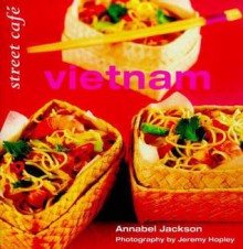 Street Cafe Vietnam (Street Cafe) - Annabel Jackson