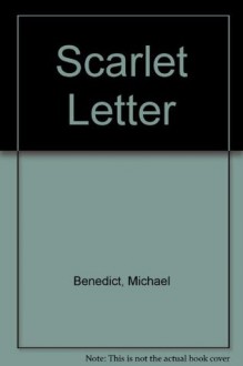 Scarlet Letter - Michael Benedict