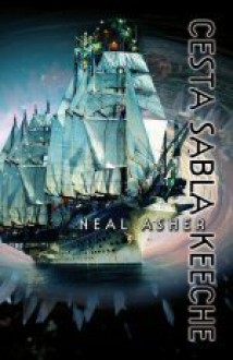 Cesta Sabla Keeche - Neal Asher