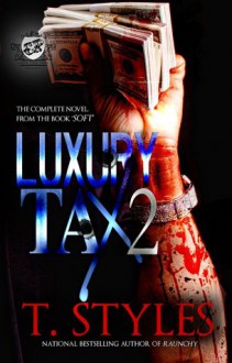 Luxury Tax 2 - T. Styles