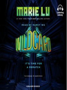 Wildcard - Marie Lu, Nancy Wu