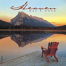 2016 Heaven Has a Dock Wall Calendar - Willow Creek Press