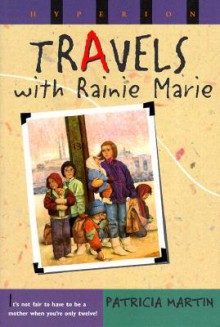 Travels with Rainie Marie - Patricia Martin