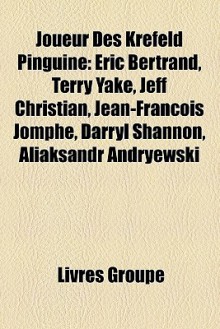 Joueur Des Krefeld Pinguine - Livres Groupe