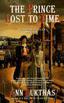 The Prince Lost to Time - Ann Dukthas