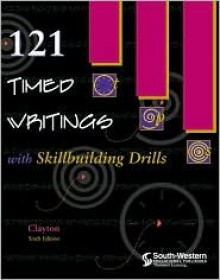 121 Timed Writings with Skillbuilding Drills - Dean Clayton