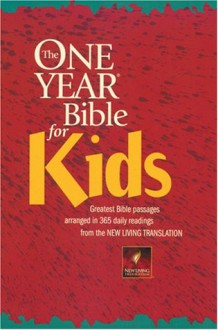 The One Year Bible for Kids NLT - Tyndale Kids