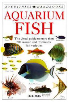 Aquarium Fishes - Dick Mills