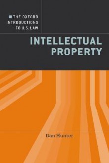 Intellectual Property - Dan Hunter, Dennis Patterson