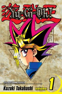Yu-Gi-Oh! Vol. 1: The Millenium Puzzle - Kazuki Takahashi