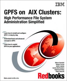 Gpfs On Aix Clusters, High Performance File System Administration Simplified - IBM Redbooks