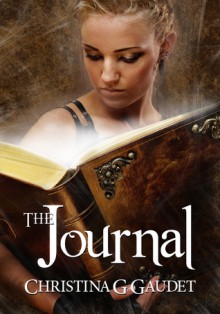 The Journal - Christina G. Gaudet