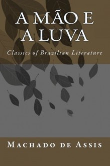 A mão e a luva - Machado de Assis