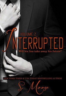 Interrupted Vol 2 - S. Moose, Fallon McCullough