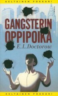 Gangsterin oppipoika - E.L. Doctorow