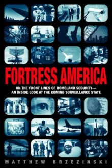 Fortress America - Matthew Brzezinski