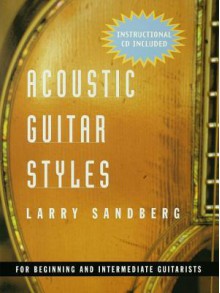 Acoustic Guitar Styles - Larry Sandberg