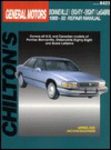 General Motors: Bonneville/Eighty-Eight/Lesabre 1988-93 - Chilton Automotive Books, Chilton Automotive Books