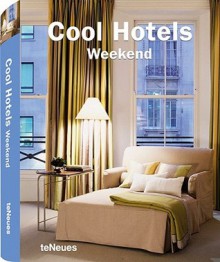 Cool Hotels: Weekend - teNeues