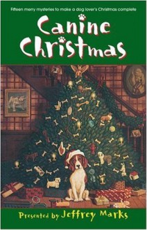 Canine Christmas - Jeffrey Marks