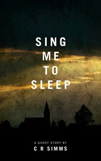 Sing Me To Sleep - Chris Simms