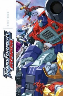 Transformers: Armada Omnibus - Chris Sarracini, Simon Furman