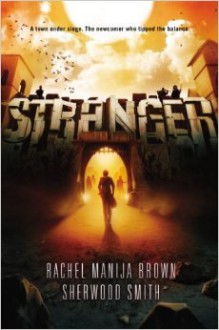 Stranger - Rachel Manija Brown, Sherwood Smith