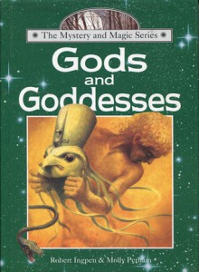 Gods And Goddesses (Mystery & Magic) - Molly Perham