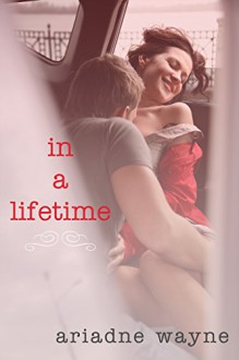 In a Lifetime - Ariadne Wayne, Sprinkles on Top Studios, Lauren McKellar