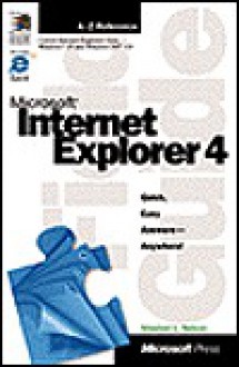 Microsoft Internet Explorer 4 Field Guide - Stephen L. Nelson