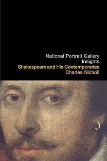 Shakespeare and His Contempories - Charles Nicholl