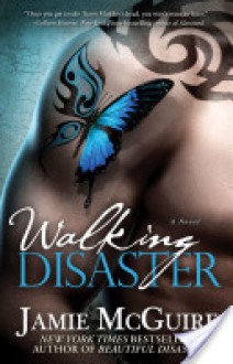 Walking Disaster - Jamie McGuire