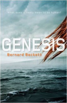 Genesis - Bernard Beckett