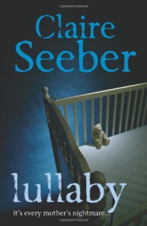 Lullaby - Claire Seeber