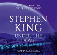 Under the Dome - Stephen King