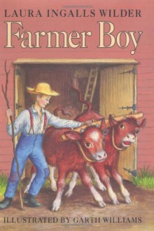 Farmer Boy - Laura Ingalls Wilder, Garth Williams