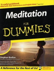 Meditation For Dummies (Book and CD edition) - Stephan Bodian, Dean Ornish