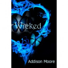 Wicked (Celestra, #4) - Addison Moore