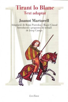 Tirant lo Blanc - Joanot Martorell