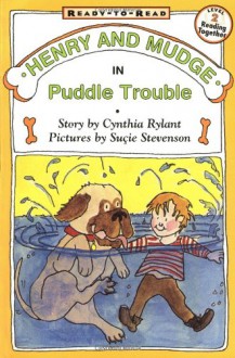 Henry and Mudge in Puddle Trouble - Cynthia Rylant, Suçie Stevenson