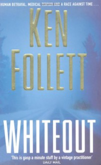 Whiteout - Ken Follett