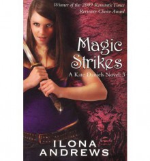 Magic Strikes - Ilona Andrews