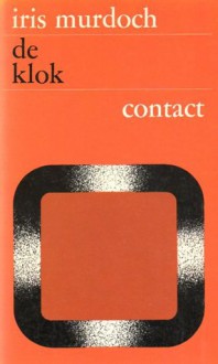 De klok (kaderreeks) - Iris Murdoch, Hella S. Haasse