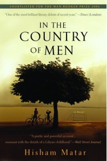 In the Country of Men - Hisham Matar