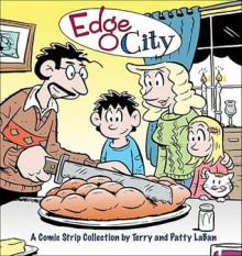 Edge City: A Comic Strip Collection by Terry and Patty LaBan - Terry LaBan, Patty Laban