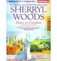 [ Home in Carolina (Sweet Magnolias Novels (Audio)) ] By Woods, Sherryl ( Author ) [ 2010 ) [ Compact Disc ] - Sherryl Woods