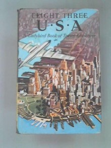 Flight Three: United States of America - David Scott Daniell, Jack Mathew