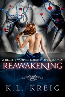 Reawakening - K.L. Kreig