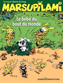 Marsupilami - tome 2 - Le bébé du bout du monde (French Edition) - Greg, Batem